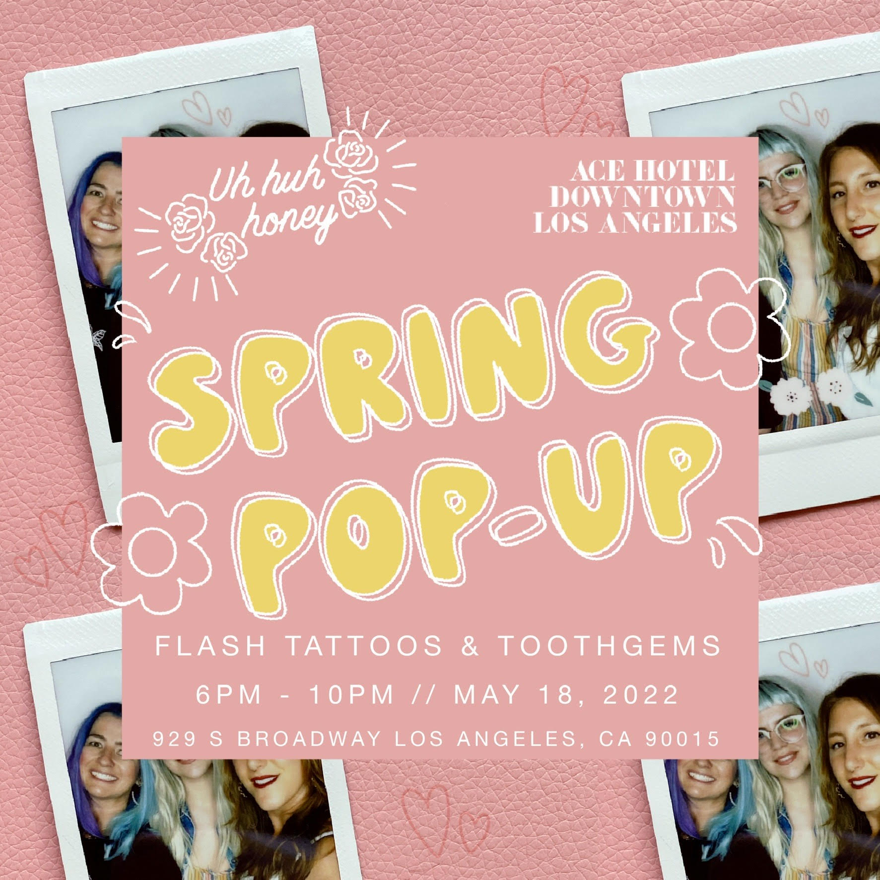 Uh Huh Honey Spring Flash Pop Up - Los Angeles